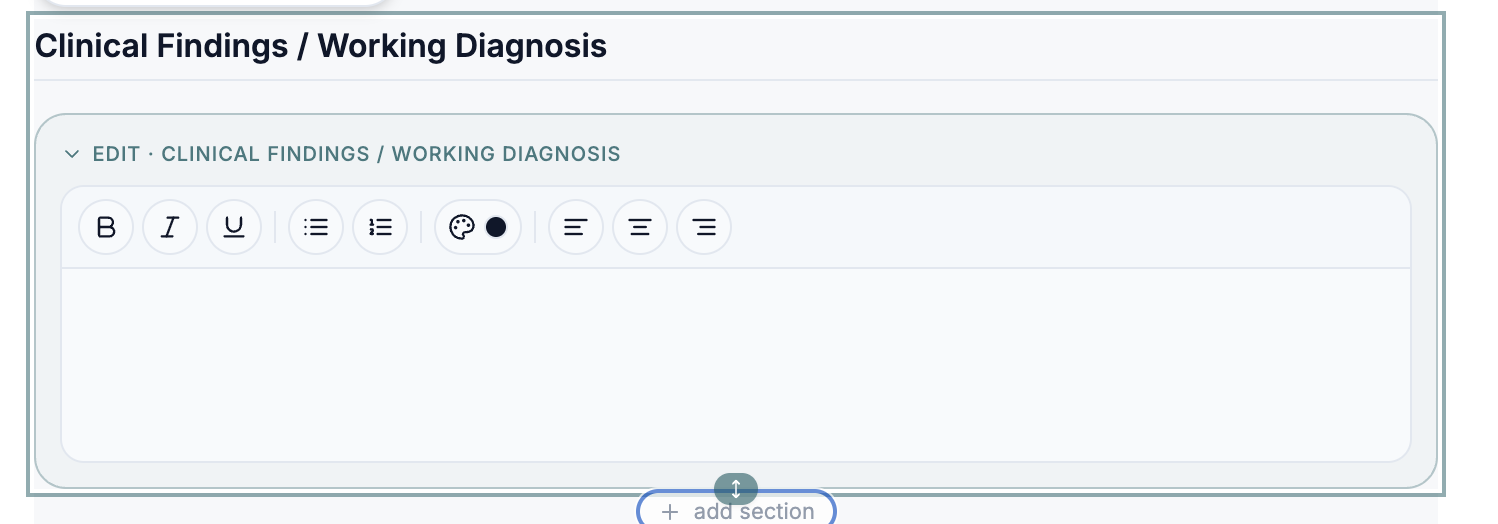 Clinical Findings / Working Diagnosis section with rich-text toolbar