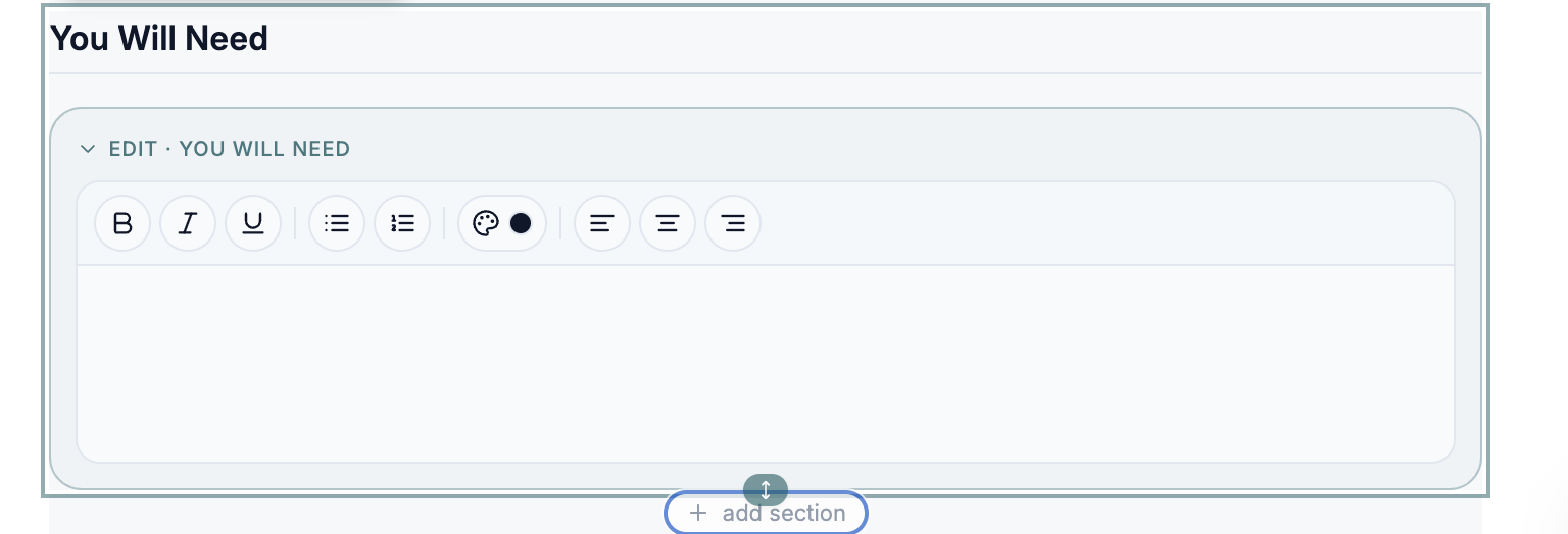 You Will Need section with rich-text toolbar
